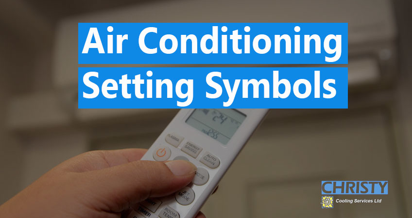 Air Conditioning Setting Symbols Explained Christy Cooling Blog